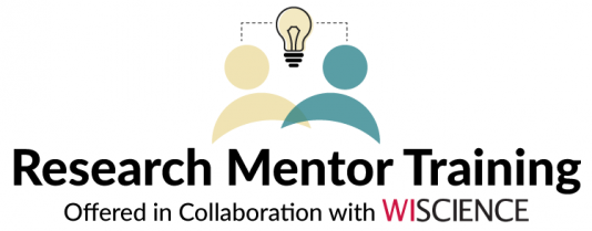 Research Mentor Training — Offered in Collaboration with WISCIENCE